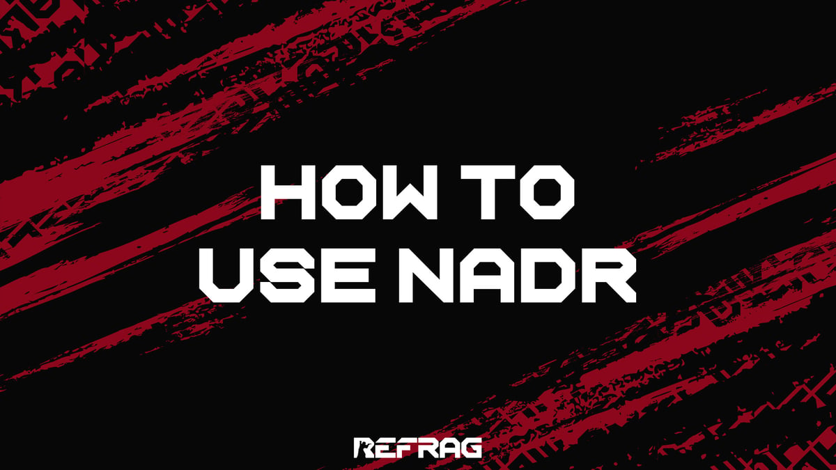 How to use Refrag&#8217;s NADR &#8211; A Complete Guide