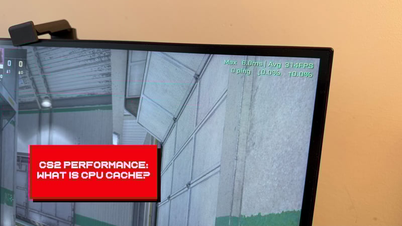 CS2 Performance: Why processor cache should be a consideration in your next PC build