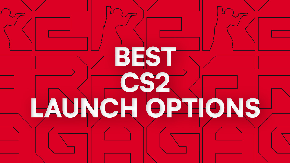 Best Launch Options for CS2