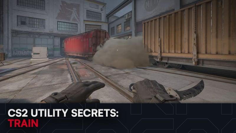 CS2 Utility Secrets: 5 Must-Know Nades For Train
