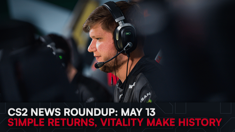 CS2 News Roundup: Vitality Make History, FaZe Look For A s1mple Solution &#8211; May 13th 2025