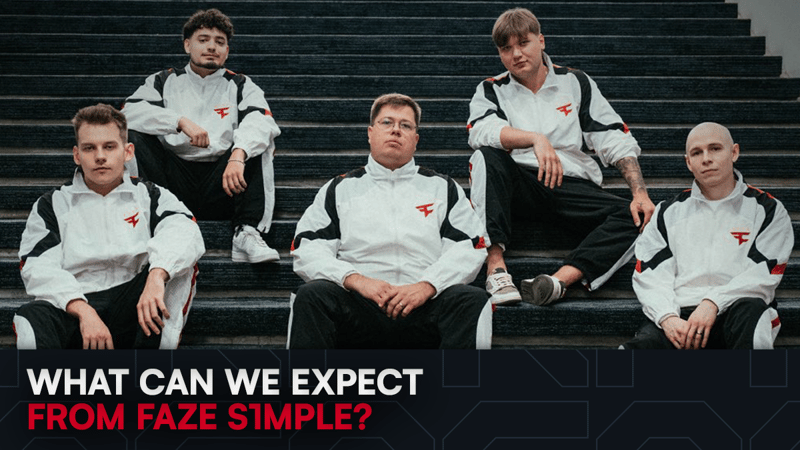 What To Expect From FaZe s1mple