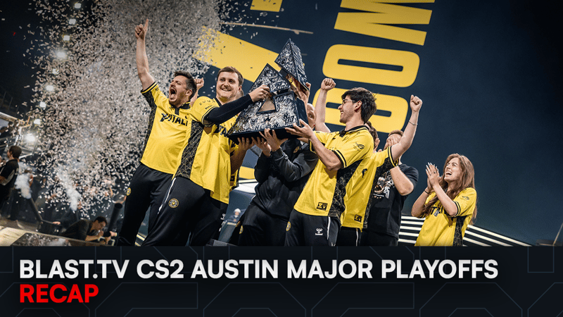 BLAST.tv CS2 Austin Major Playoffs Recap