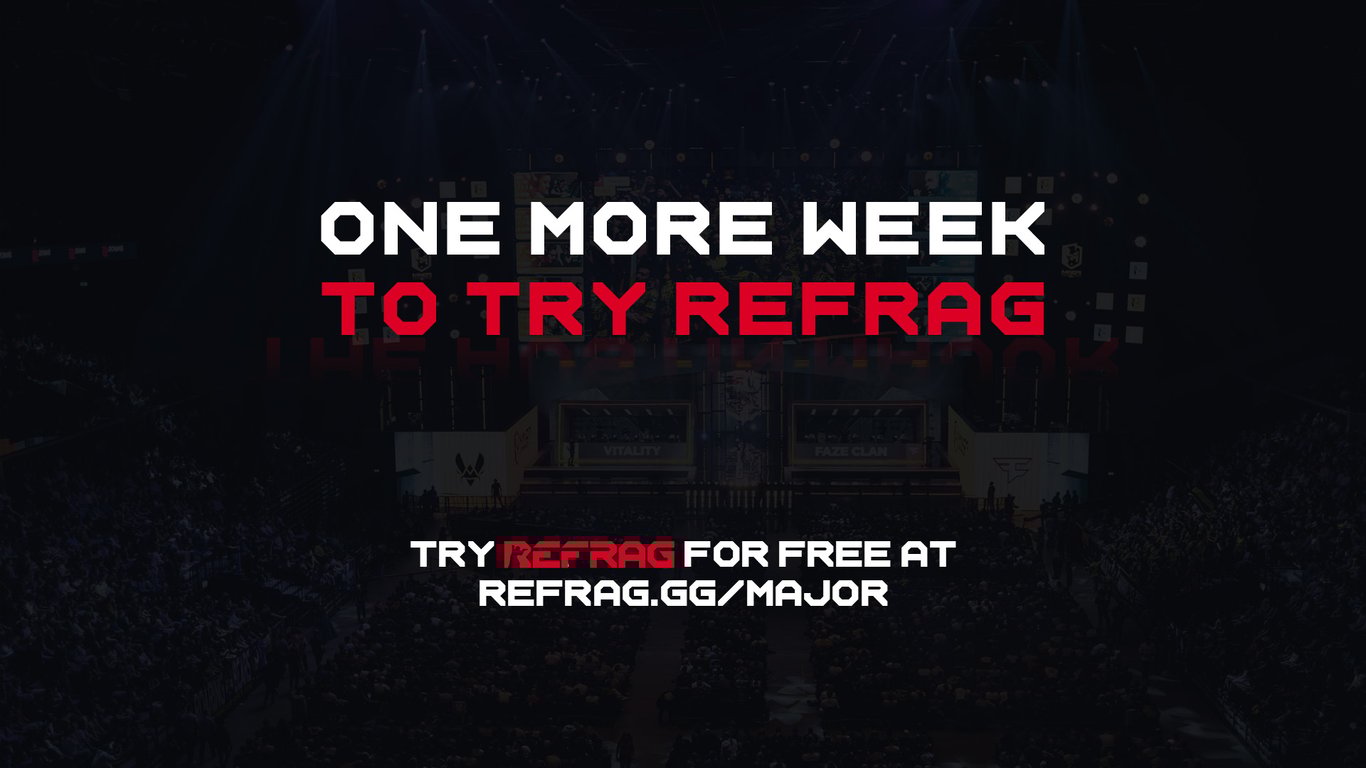 CS2 Austin Major Refrag 7-Day Free Trials &#8211; EXTENDED