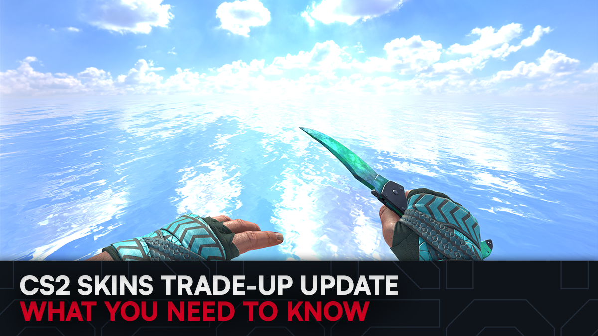 CS2 Skins Update &#8211; What you need to know about Trade-Up Contracts